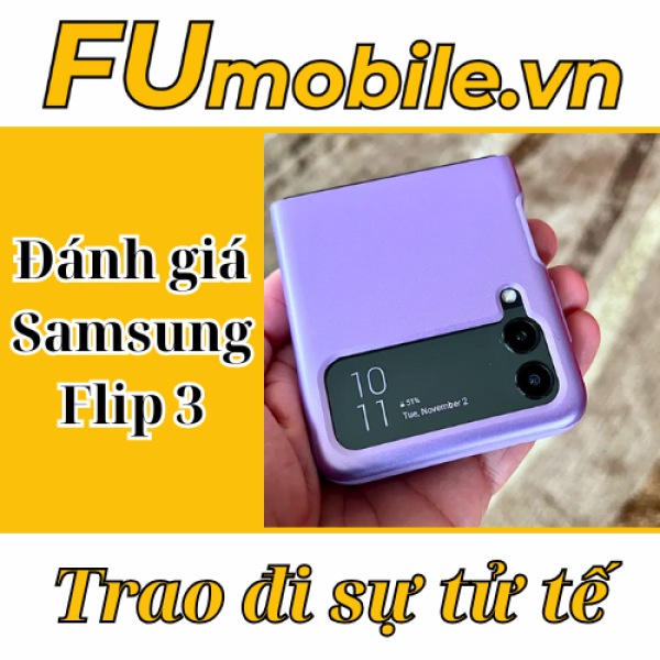 Đánh giá Samsung Flip 3: Chiếc điện thoại gập "hot" một thời còn đáng mua năm 2025?