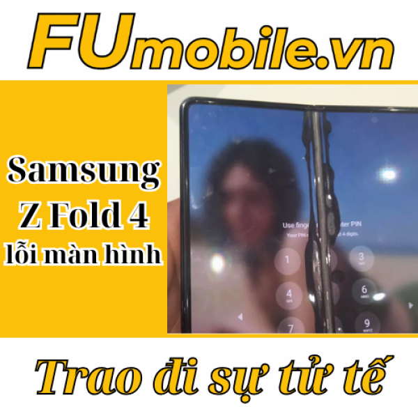Samsung Z Fold 4 lỗi màn hình: Cách khắc phục nhanh chóng tại nhà