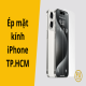 Fumobile - Địa chỉ thay ép mặt kính iPhone TP.HCM giá tốt